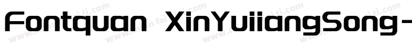 Fontquan XinYuiiangSong字体转换